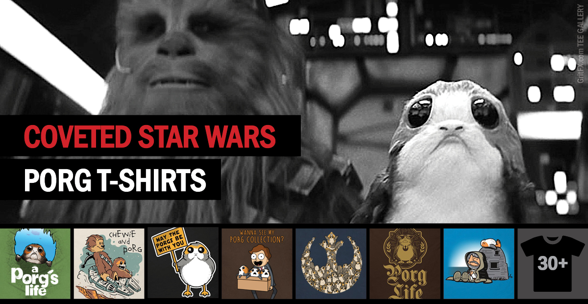 Coveted Star Wars Porg T-Shirts! - GritFX Tees