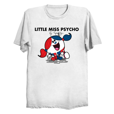 Little Miss Psycho - Harley Quinn Tee by TopNotchy