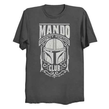 Mando Bounty Hunting Club Tees